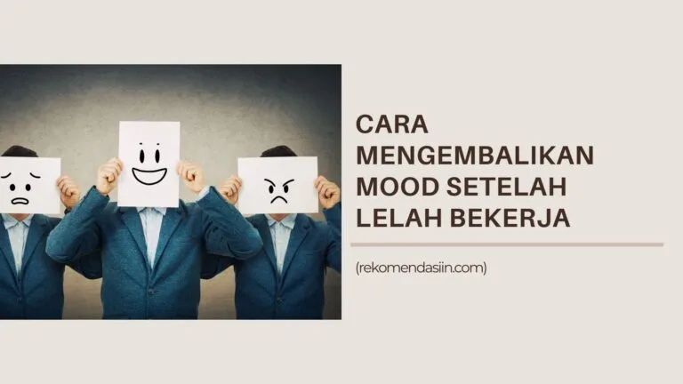 rekomendasi-mengembalikan-mood-header