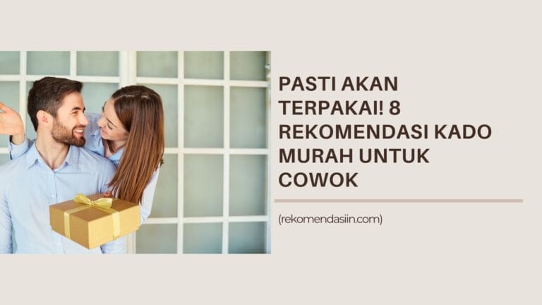 rekomendasi-hadiah-cowok-header